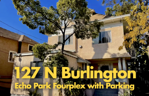 127 N Burlington - Echo Park Fourplex for Sale